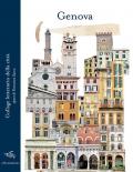 Genova. Collage letterario della città. Ediz. illustrata