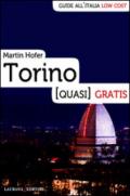 Torino (quasi) gratis. E-book. Formato EPUB