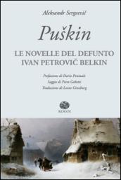 Le novelle del defunto Ivan Petrovic Belkin