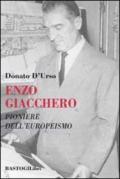 Enzo Giacchero. Pioniere dell'europeismo