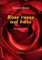 Rose rosse nel buio