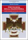 Psicologia della massoneria. 2.Il rito scozzese ed accettato