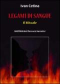 Legami di sangue. Il rituale