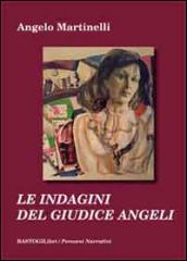 Le indagini del giudice Angeli