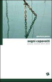 Sogni capovolti. Poesie inedite 2010-2013