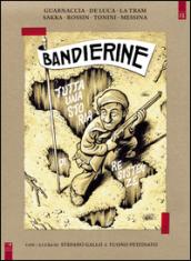 Bandierine. Tutta una storia di resistenze