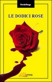 Le dodici rose