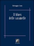 Il blues delle caramelle