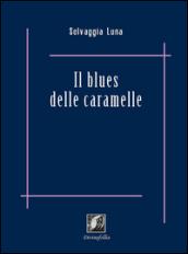 Il blues delle caramelle