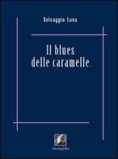 Il blues delle caramelle