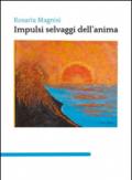 Impulsi selvaggi dell'anima