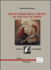 Nei sentieri della mente (in the way of mind)