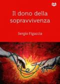 Il dono della sopravvivenza