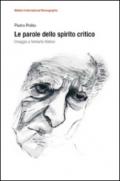 Le parole dello spirito critico. Omaggio a Norberto Bobbio