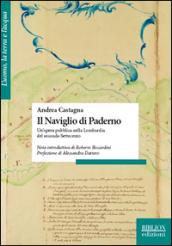 Il naviglio di Paderno. Un'opera pubblica nella Lombardia del secondo Settecento