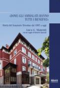 «Dove gli ammalati hanno tutti i benefici». Storia del Sanatorio Triestino dal 1897 a oggi