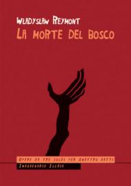 La morte del bosco