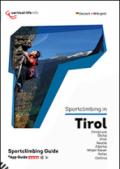 Sportclimbing in Tirol. Innsbruck, Ötztal, Imst, Reutte, Zillertal, Wilder Kaiser, Rofan, Osttirol. Con App