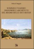 Scienze e viaggio. Ingegneri e architetti del Regno delle Due Sicilie