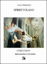 Spiriti volano. Ediz. italiana e inglese