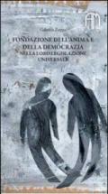 Fondazione dell'anima e della democrazia nella loro legislazione universale