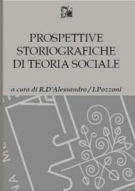 Prospettive storiografiche di teoria sociale