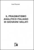 Il pragmatismo analitico italiano di Giovanni Vailati