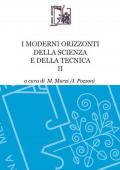 I moderni orizzonti della scienza e della tecnica. Vol. 2