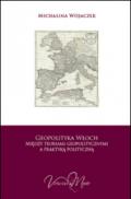 Geopolityka Wloch miedzy teoriami geopolitycznymi a praktyka polityczna