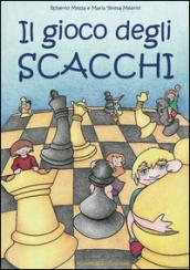 Il gioco degli scacchi