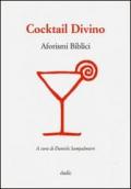 Cocktail divino. Aforismi biblici