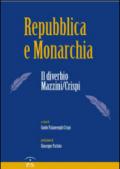 Repubblica e monarchia. Il diverbio Mazzini/Crispi