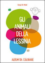 Gli animali della Lessinia. Album da colorare