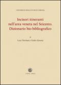 Incisori itineranti nell'area veneta nel Seicento. Dizionario bio-biografico