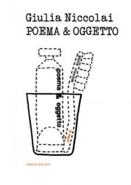 Poema & oggetto. Ediz. multilingue