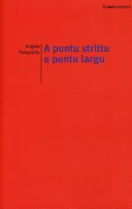 A puntu strittu a puntu largu