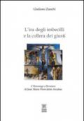 L'ira degli imbecilli e la collera dei giusti. L'hommage a Bernanos di Jean Marie Pirot detto Arcabas