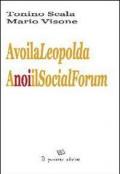 A voi la Leopolda a noi il social forum
