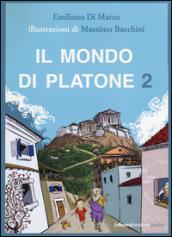 Il mondo di Platone: Il simposio di Spallone-La vendetta di Atena-Spallone e l'anello magico-Spallone e l'origine delle cose: 2