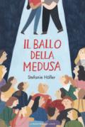 Il ballo della medusa