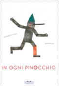 In ogni Pinocchio. Ediz. illustrata