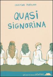 Quasi signorina