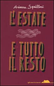 L'estate e tutto il resto