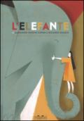 L'elefante. Ediz. illustrata