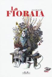 La fioraia. Ediz. a colori