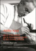 Attilio Nani. Opere e documenti per la ricostruzione storica di una vicenda artistica