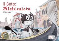 Gatto alchimista. Ediz. a colori (Il)