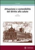 Attuazione e sostenibilità del diritto alla salute. Atti della Giornata di studio (Roma, 27 febbraio 2013)