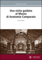 Una visita guidata al Museo di anatomia comparata