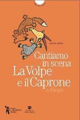 La volpe e il caprone di Esopo. Cantiamo insieme. Con MP3 scaricabile online